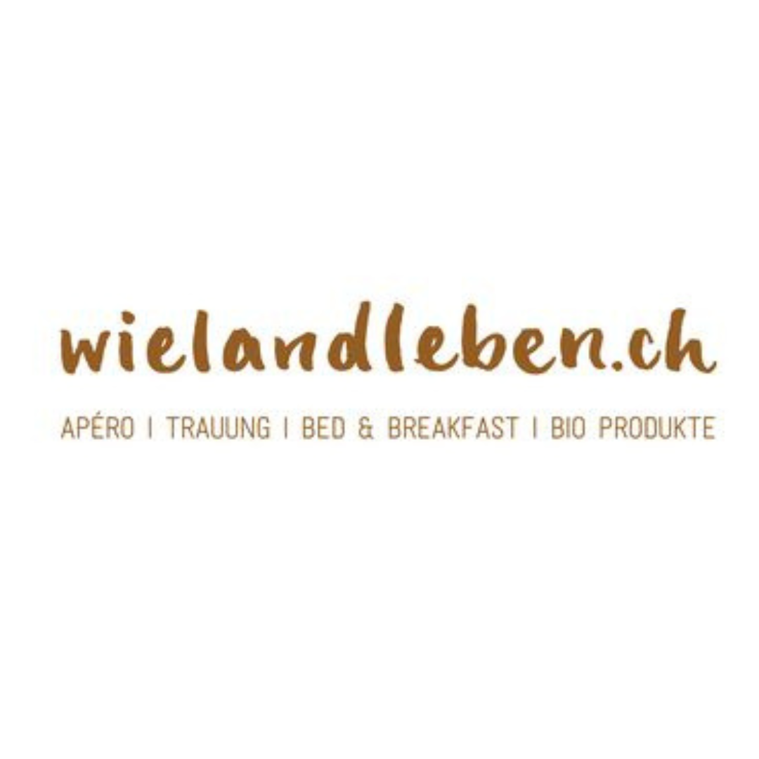 wielandleben.ch | BnB, Bistro, Hofladen, Erlebnisse & Events